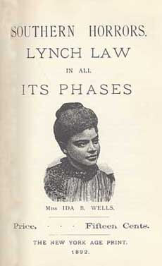 Southern Horrors: Lynch Law in All Its Phases, Ida B. Wells-Barnett (1892)
